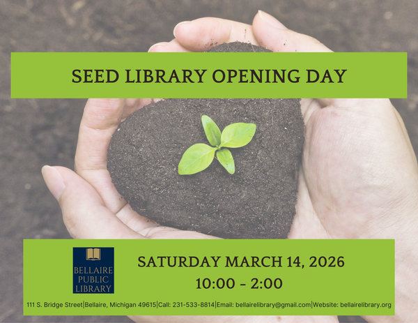 _2026 seed library opening day flyer.png Seed Library Opening Day