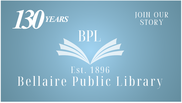 _bpl 130th LARGE.png 130th Anniversary of the Bellaire Public Library